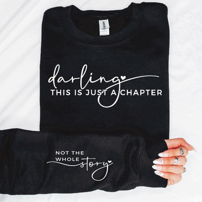 Embrace Change: 'Darling, This Is Just A Chapter' Sleeve Accent Sweatshirt 📖💖