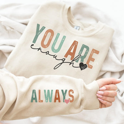 🌟 Unique & Chic: 'You are Enough' Women's Sweatshirt with Elegant Sleeve Accent 🌟